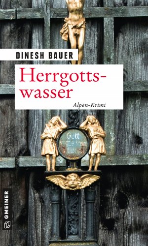 ISBN 9783839225745: Herrgottswasser - Ein Alpen-Krimi