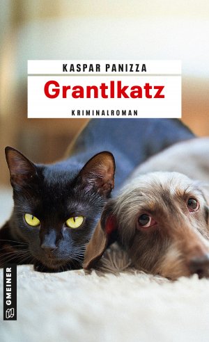 ISBN 9783839227169: Grantlkatz | Frau Merkel und der Killerdackel | Kaspar Panizza | Taschenbuch | Kommissar Steinböck und seine Katze Frau Merkel | 250 S. | Deutsch | 2020 | Gmeiner Verlag | EAN 9783839227169