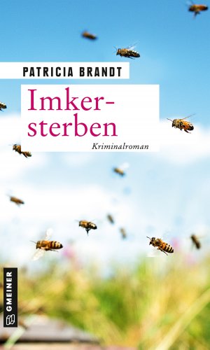 ISBN 9783839228333: Imkersterben: Kriminalroman (Kriminalromane im GMEINER-Verlag)