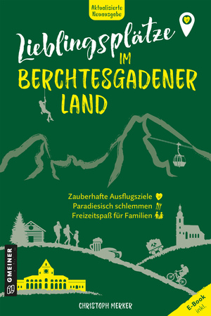 ISBN 9783839229699: Lieblingsplätze im Berchtesgadener Land – Aktual. Neuausgabe 2025