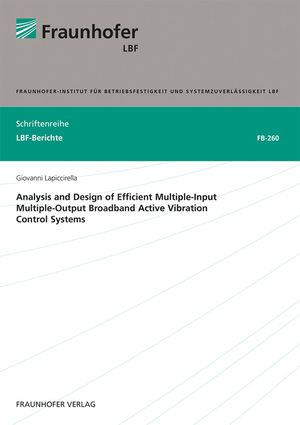 ISBN 9783839615959: Analysis and design of efficient multiple-input multiple-output broadband active vibration control systems