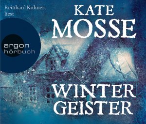 neues Hörbuch – Kate Mosse – Wintergeister