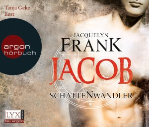 ISBN 9783839810460: Jacob - Schattenwandler-Serie Band 1