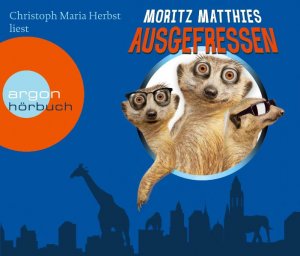 gebrauchtes Hörbuch – Moritz Matthies – Ausgefressen