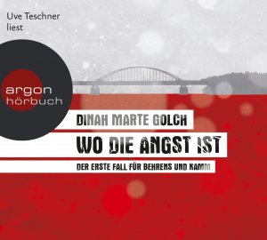 gebrauchtes Hörbuch – Dinah Marte Golch – Wo die Angst ist - Der erste Fall für Behrens und Kamm