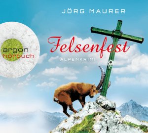 ISBN 9783839812969: Felsenfest - Alpenkrimi