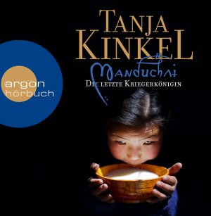 neues Hörbuch – Tanja Kinkel – Manduchai - Die letzte Kriegerkönigin