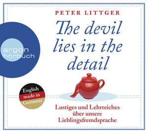 ISBN 9783839814499: The devil lies in the detail - Lustiges und Lehrreiches über unsere Lieblingsfremdsprache