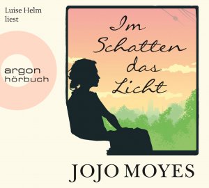 ISBN 9783839815021: Im Schatten das Licht Audio-CD von Jojo Moyes