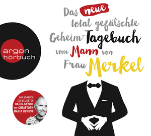 ISBN 9783839815564: Das neue total gefälschte Geheim-Tagebuch vom Mann von Frau Merkel