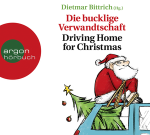 ISBN 9783839815847: Die bucklige Verwandtschaft: Audio-CD Hörbuch von Dietmar Bittrich