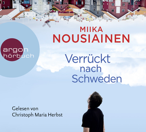 neues Hörbuch – Miika Nousiainen – Verrückt nach Schweden