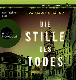 ISBN 9783839817285: Die Stille des Todes /  Eva García Sáenz / 2  MP3 CD / Inspector Ayala ermittelt / 2019