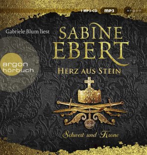 ISBN 9783839817452: Herz aus Stein / Schwert und Krone Bd.4 (1 MP3-CD)