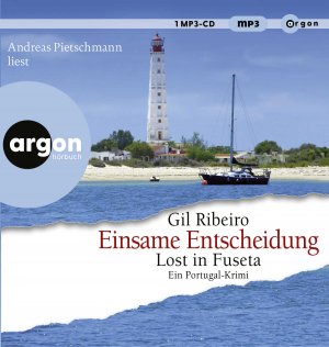 ISBN 9783839818947: Einsame Entscheidung: Lost in Fuseta. Ein Portugal-Krimi | Ein spannender Blick in die frühe Kolonialgeschichte Portugals (Leander Lost ermittelt, Ban...