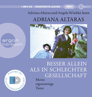 gebrauchtes Hörbuch – Adriana Altaras – Besser allein als in schlechter Gesellschaft - Meine eigensinnige Tante