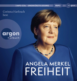 neues Hörbuch – Angela Merkel – Freiheit