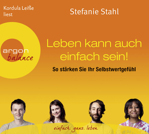 ISBN 9783839880708: Leben kann auch einfach sein: So stärken Sie ihr Selbstwertgefühl