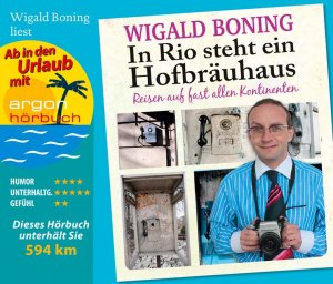 ISBN 9783839890561: In Rio steht ein Hofbräuhaus (Urlaubsaktion) - Reisen auf fast allen Kontinenten