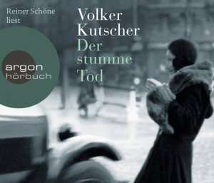 gebrauchtes Hörbuch – Volker Kutscher – Der stumme Tod (Reiner Schöne liest) gebrauchtes Hörbuch – Volker Kutscher – Der stumme Tod (Reiner Schöne liest)