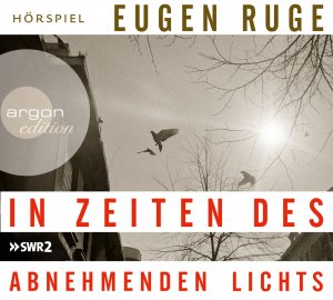 ISBN 9783839891544: In Zeiten des abnehmenden Lichts: Hörspiel (Produktion SWR) [Audiobook] [Audio CD]