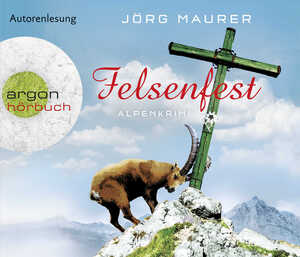 neues Hörbuch – Jörg Maurer – Felsenfest (Hörbestseller)