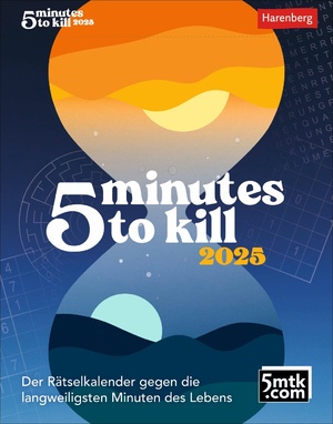 neues Buch – 5 minutes to kill Tagesabreisskalender 2025