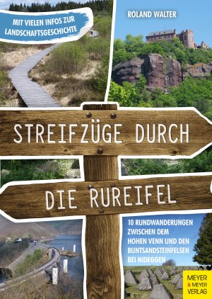 ISBN 9783840375989: Streifzüge durch die Rureifel - 10 Rundwanderungen zwischen dem Hohen Venn und den Buntsandsteinfelsen bei Nideggen