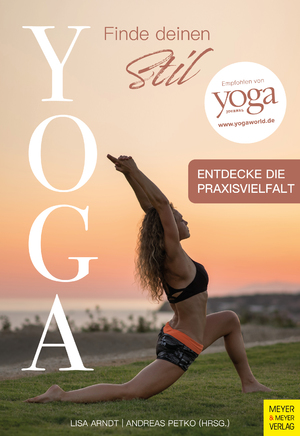 gebrauchtes Buch – Arndt, Lisa; Petko – Yoga - Finde deinen Stil - Entdecke die Praxisvielfalt