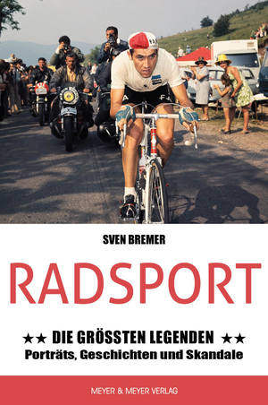 ISBN 9783840378607: Radsport: Die größten Legenden