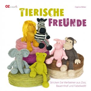 ISBN 9783841061287: Tierische Freunde - Stricken Sie Vierbeiner aus Zoo, Bauernhof und Fabelwelt!