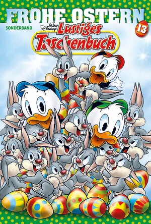 ISBN 9783841327130: Lustiges Taschenbuch Frohe Ostern 13 – Sonderband