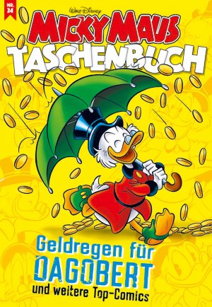 ISBN 9783841370662: Micky Maus Taschenbuch 24: Geldregen für Dagobert