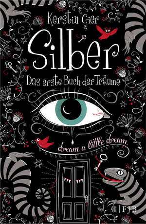 ISBN 9783841421050: Silber - Das erste Buch der Träume – Roman