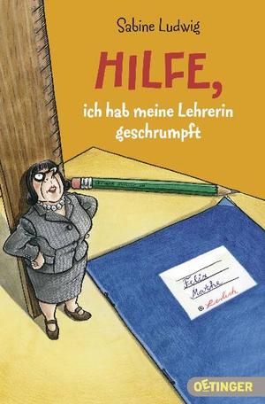 ISBN 9783841500168: Hilfe, ich hab meine Lehrerin geschrumpft