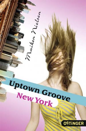gebrauchtes Buch – Maiken Nielsen – Uptown Groove New York