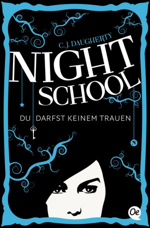 ISBN 9783841503213: Night School: Du darfst keinem trauen