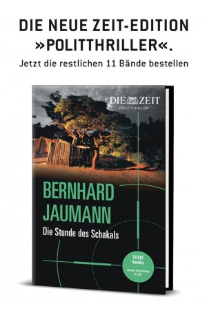 ISBN 9783841901675: Die Stunde des Schakals - Gebundene Ausgabe aus der 12teiligen Zeit-Politthriller-Edition