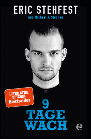 neues Buch – Eric Stehfest – 9 Tage wach