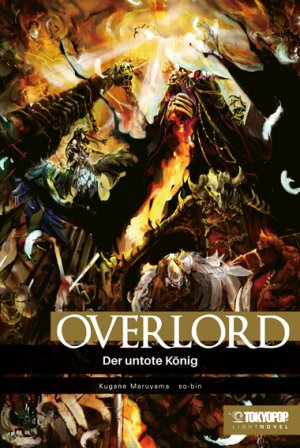 ISBN 9783842070585: Overlord Light Novel 01 – Der untote König