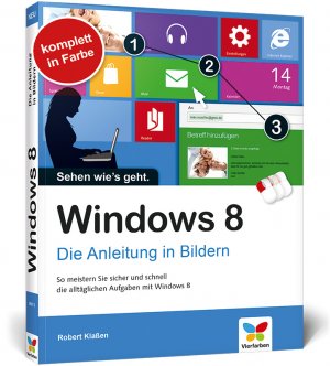 ISBN 9783842100572: Windows 8 - Die Anleitung in Bildern