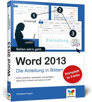 ISBN 9783842100770: Word 2013 - Die Anleitung in Bildern