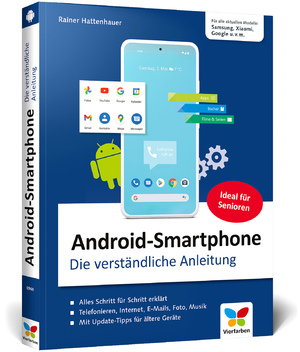 ISBN 9783842109605: Android-Smartphone : Die verständliche Anleitung für alle Android-Smartphones von Samsung bis Xiaomi, Oppo, Google u.v.m. Aktuell zu Android 13