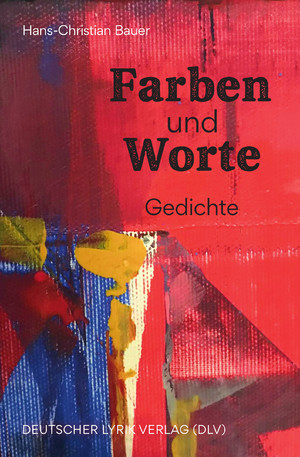 ISBN 9783842248298: Farben und Worte – Gedichte