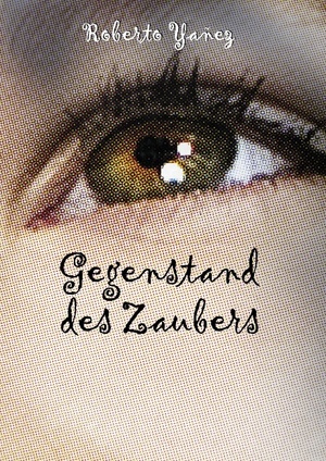 ISBN 9783842370883: Gegenstand des Zaubers – Gedichte