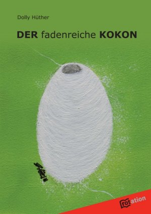 ISBN 9783842400702: DER fadenreiche KOKON