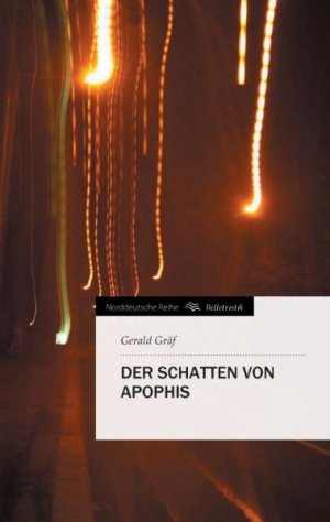 ISBN 9783842422599: Der Schatten von Apophis