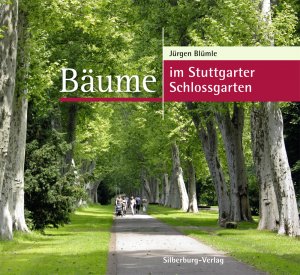 gebrauchtes Buch – Jürgen Blümle – Bäume im Stuttgarter Schlossgarten