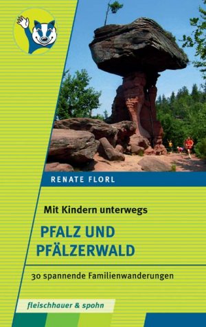 gebrauchtes Buch – Renate Florl – Mit Kinder unterwegs - Pfalz und Pfälzerwald - 30 spannende Familienwanderungen