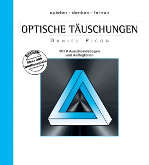 ISBN 9783842702257: Optische Täuschungen - [enthält über 200 Bildbeispiele]